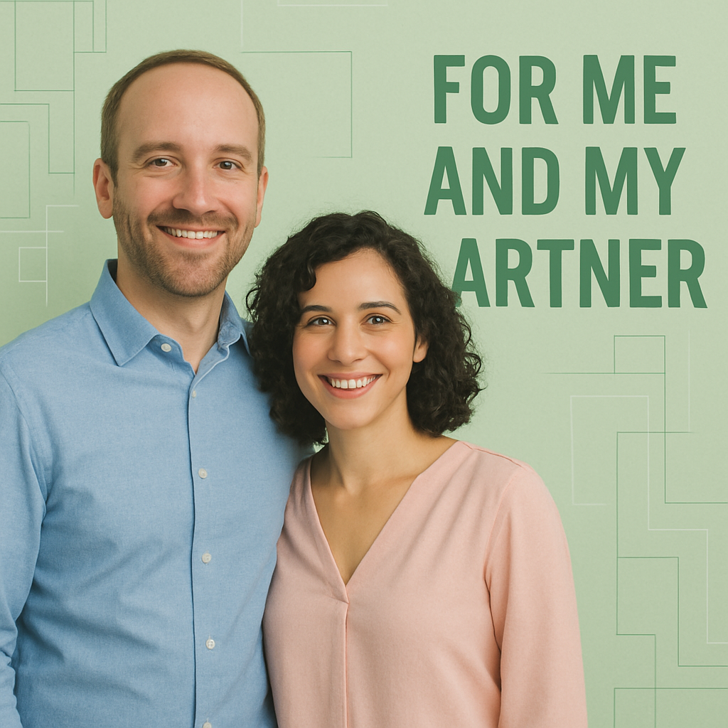 For Me and My Partner